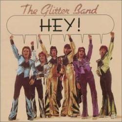 The Glitter Band : Hey!